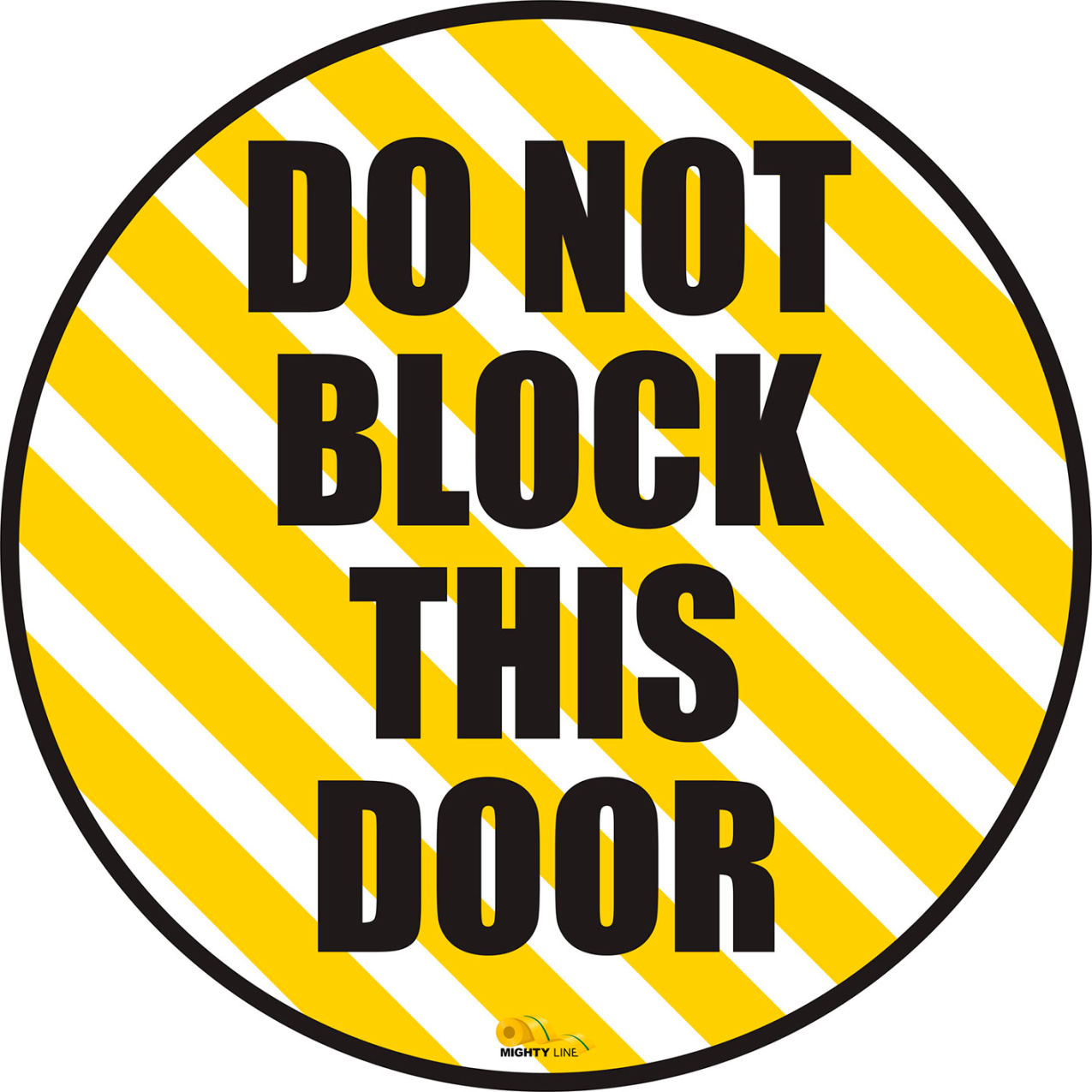 12" Round Floor Sign, Do Not Block Door