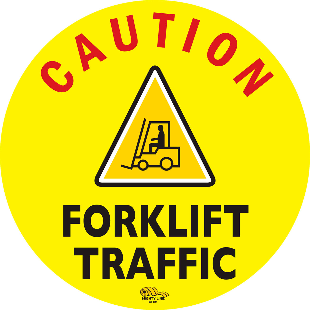 24" Round Floor Sign, Caution Forklift Traffic