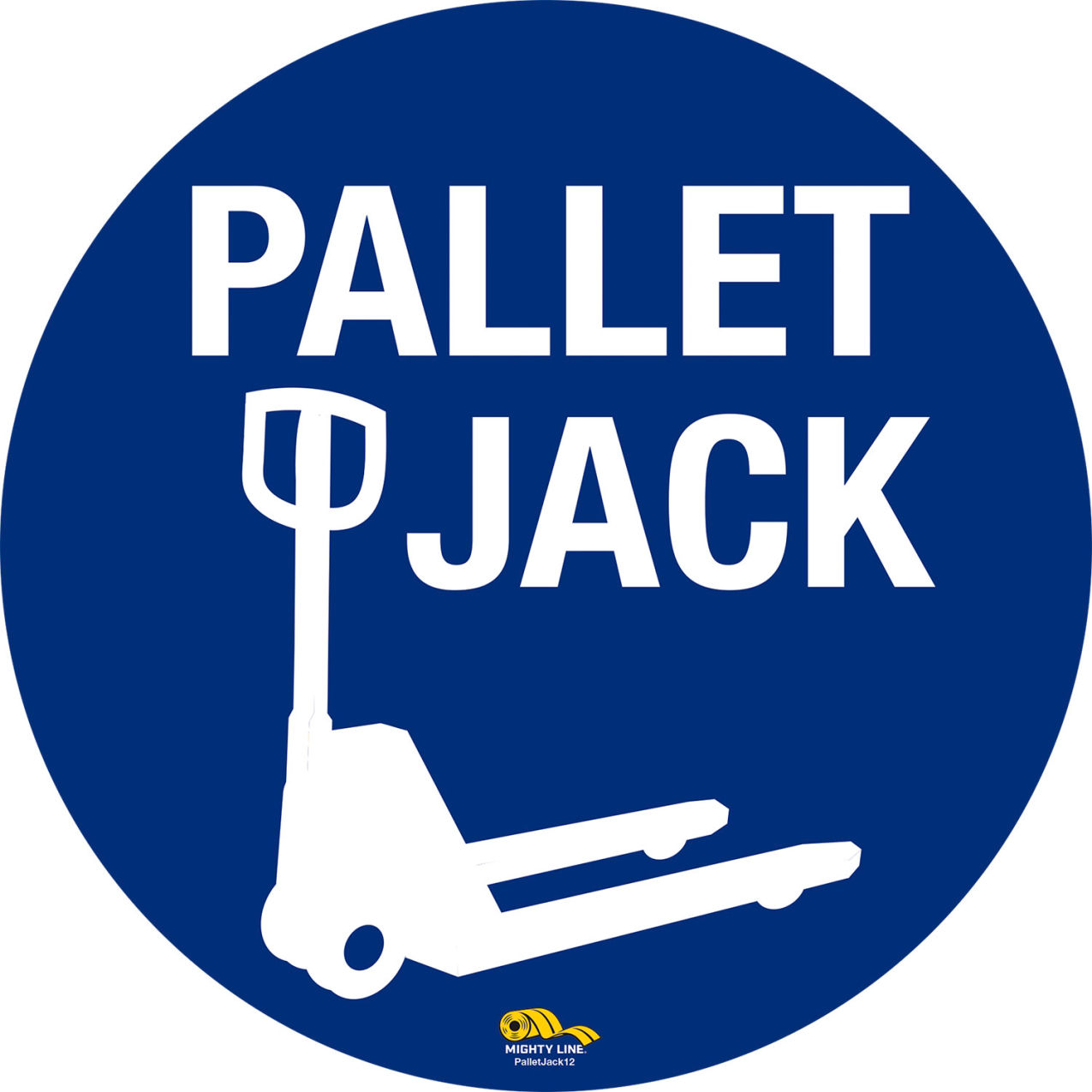 12" Circle Floor Sign, Pallet Jack, Industrial Strength