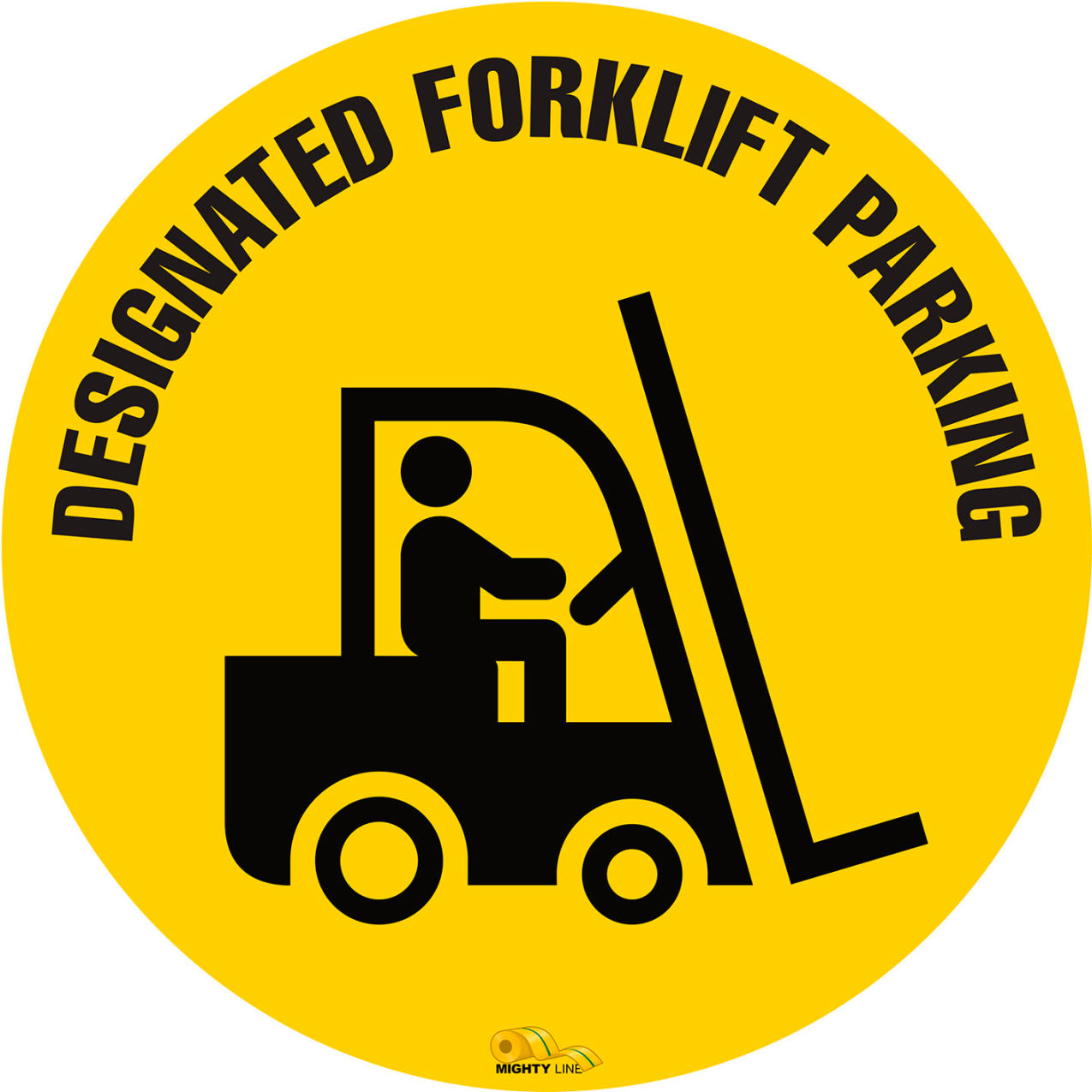 16" Round Floor Sign, Designated Fork Lift Parking, Industrial Strength