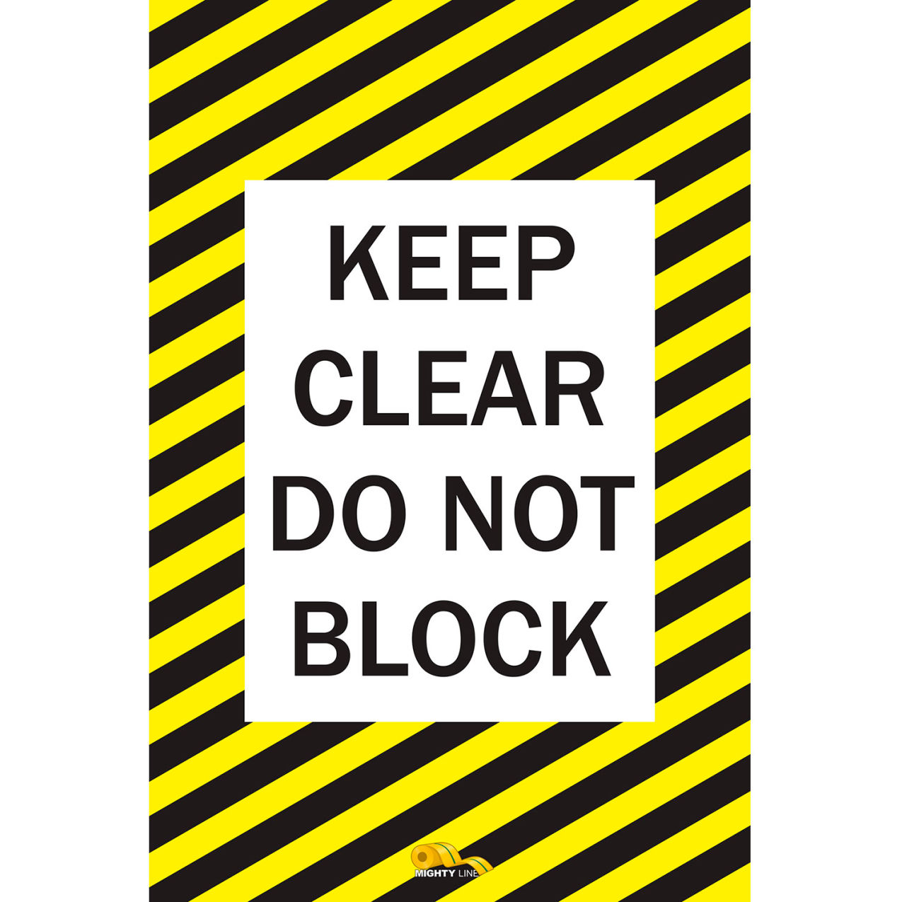 24" x 36" Rectangular Floor Sign, Keep Clear Do Not Block, Industrial Strength
