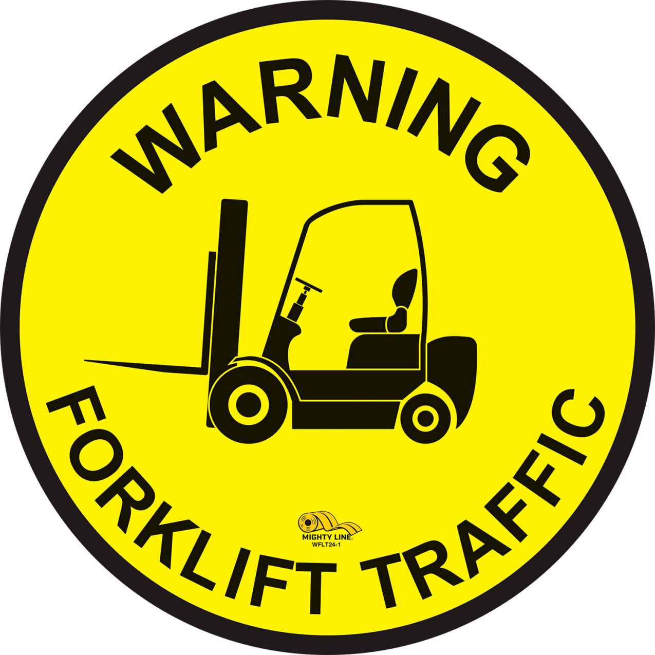 24" Circle Floor Sign, Warning Fork Lift Traffic, Industrial Strength, Yellow
