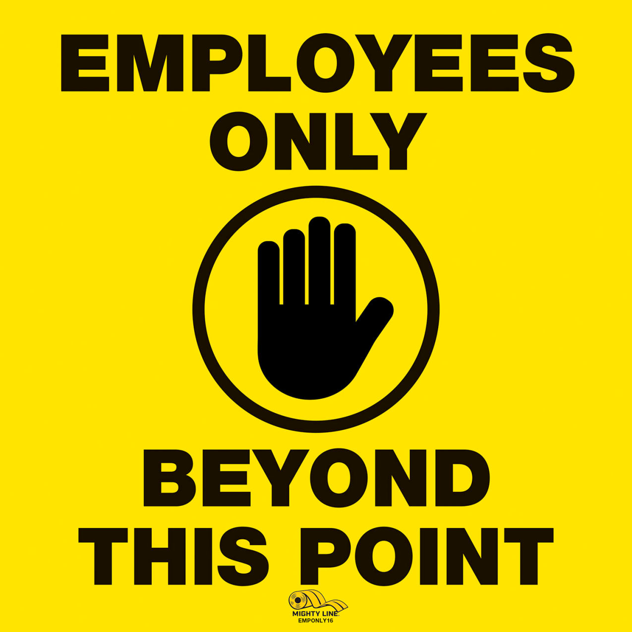 16" Square Floor Sign, Employees Only Beyond This Point