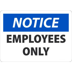 Safety Sign, Notice Employees Only, 7" x 10", Aluminum