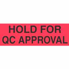Paper Labels w/ "Hold for QC Approval" Print, 5"L x 3"W, Fluorescent Red & Black, Roll of 500