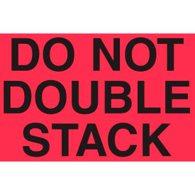 "Do Not Double Stack" Labels, 5"L x 3"W, Fluorescent Red, Roll of 500