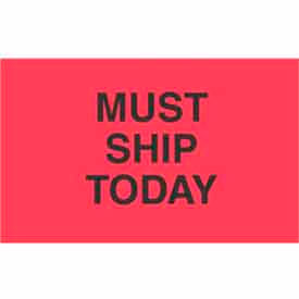 Paper Labels w/ "Must Ship Today" Print, 5"L x 3"W, Fluorescent Red & Black, Roll of 500