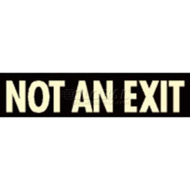 Photoluminescent Not An Exit Aluminum Sign (NYC Mea-Listed)