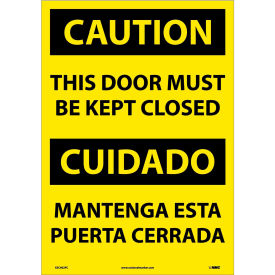 Bilingual Vinyl Sign, Caution This Door Must Be Kept Closed, 14"W x 20"H