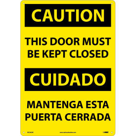 Bilingual Plastic Sign, Caution This Door Must Be Kept Closed, 14"W x 20"H