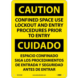 Bilingual Aluminum Sign - Caution Confined Space Use Lockout Entry Procedures