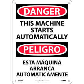 Bilingual Plastic Sign, Danger This Machine Starts Automatically, 10"W x 14"H