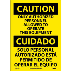 Bilingual Vinyl Sign, Only Authorized Personnel Allowed To Operate, 10"W x 14"H