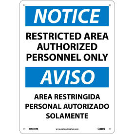 Bilingual Plastic Sign - Notice Restricted Area Authorized Personnel Only