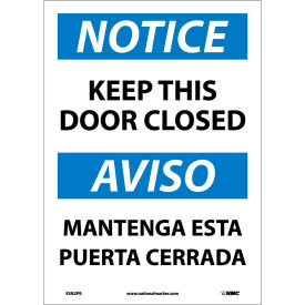 Bilingual Vinyl Sign, Notice Keep This Door Closed, 10"W x 14"H