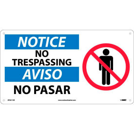 Bilingual Plastic Safety Sign, Notice No Trespassing, 18"W x 10"H
