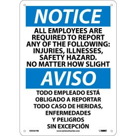 Bilingual Plastic Sign, Notice All Employees Are Required To Report, 10"W x 14"H