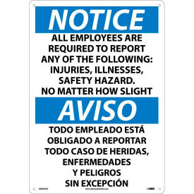 Bilingual Plastic Sign, Notice All Employees Are Required To Report, 14"W x 20"H
