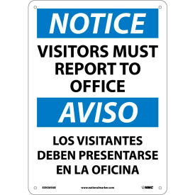 Bilingual Aluminum Sign - Notice Visitors Must Report To Office