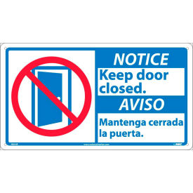 Bilingual Plastic Sign, Notice Keep This Door Closed, 18"W x 10"H