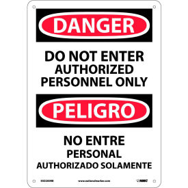 Bilingual Plastic Sign, Danger Do Not Enter Authorized Personnel Only, 10"W x 14"H