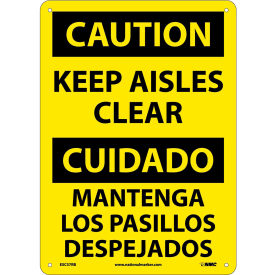 Bilingual Plastic Sign, Caution Keep Aisles Clear, 10"W x 14"H