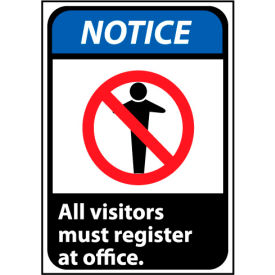 Notice Sign 14x10 Aluminum - All Visitors Must Register At Office