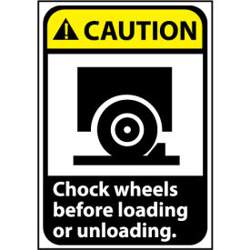 Caution Sign 10x7 Rigid Plastic - Chock Wheels Before Loading