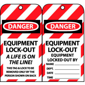 Equipment Lockout Tags, A Life Is On The Line