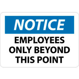 OSHA Sign, Notice Employees Only Beyond This Point, 10" X 14", White/Blue/Black