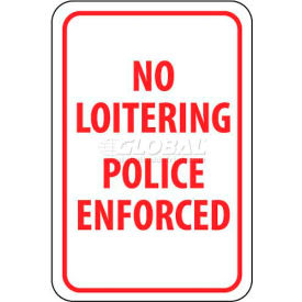 Traffic Sign, No Loitering Police Enforced, 18" X 12", White/Red