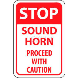Traffic Sign, Stop Sound Horn Proceed With Caution, 18" X 12", White/Red