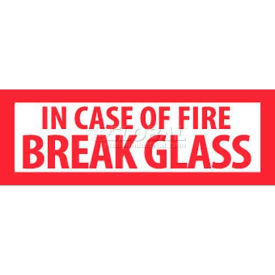 Fire Sign, In Case Of Fire Break Glass, 1-3/4" X 5", White/Red