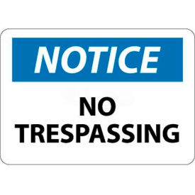 OSHA Sign, Notice No Trespassing, 10" X 14", White/Blue/Black