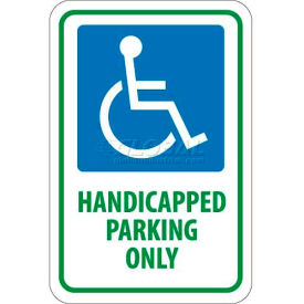 Traffic Sign, Handicapped Parking Only, 18" X 12", White/Blue/Green