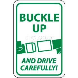 Traffic Sign, Buckle Up And Drive Carefully, 24" X 18", White/Green