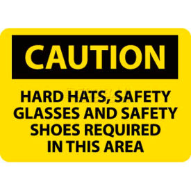 OSHA Sign, Caution Hard Hats Safety Glasses & Safety Shoes Required, 10" X 14", Yw/Blk