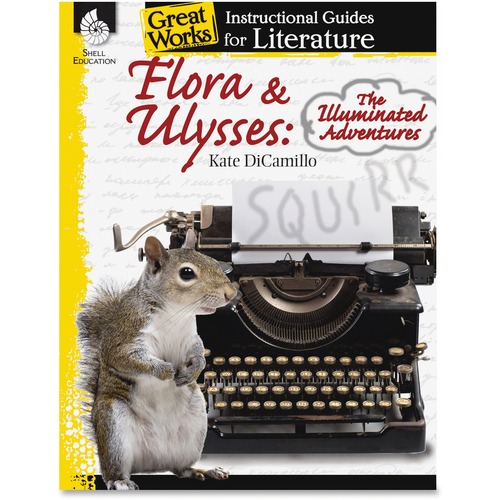 Instructional Guide Book, Flora & Ulysses, Grade 4-8, Multi