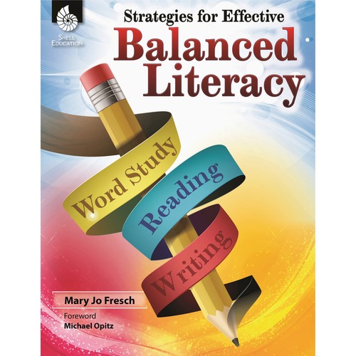 Strategies Guide, Balanced Literacy, Grade K-8