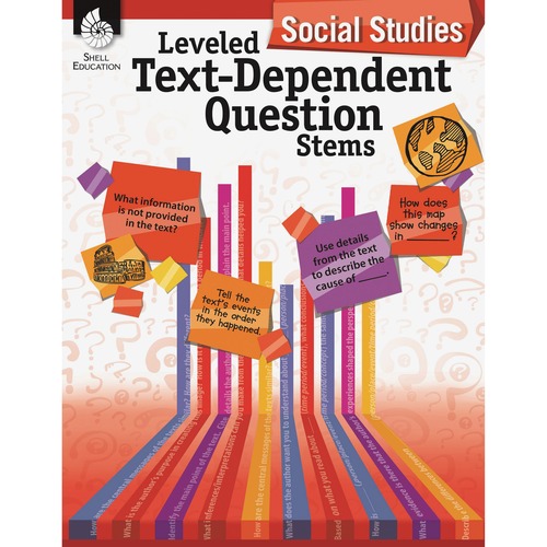 Text-Dependent Question Stems, Social Studies, K-12