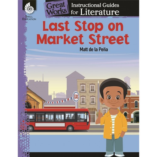 Instructional Guide for Literature, Last Stop Market St, K-3