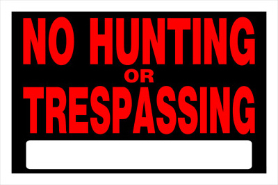 8x12 No Hunt/Trespass
