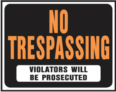15x19 No Trespass Sign